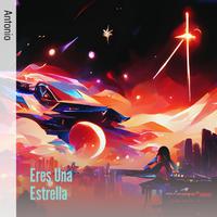 Eres Una Estrella