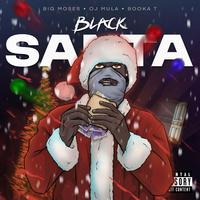 Black Santa (feat. OJ Mula & Booka T)