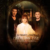 Parte Din Tine (Dj Dark & Mentol Remix)