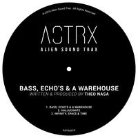 Bass, Echo's & A Warehouse