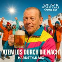 Atemlos Durch Die Nacht (Hardstyle Mix)