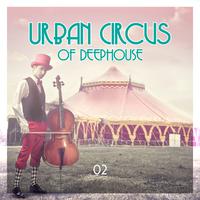 Urban Circus of Deephouse (02)