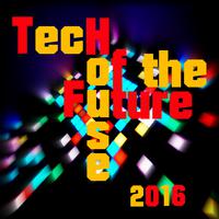 Tech House of the Future 2016