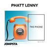 Phatt Lenny - The Phone (Extended Mix)