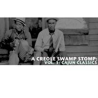 A Creole Swamp Stomp, Vol. 1: Cajun Classics