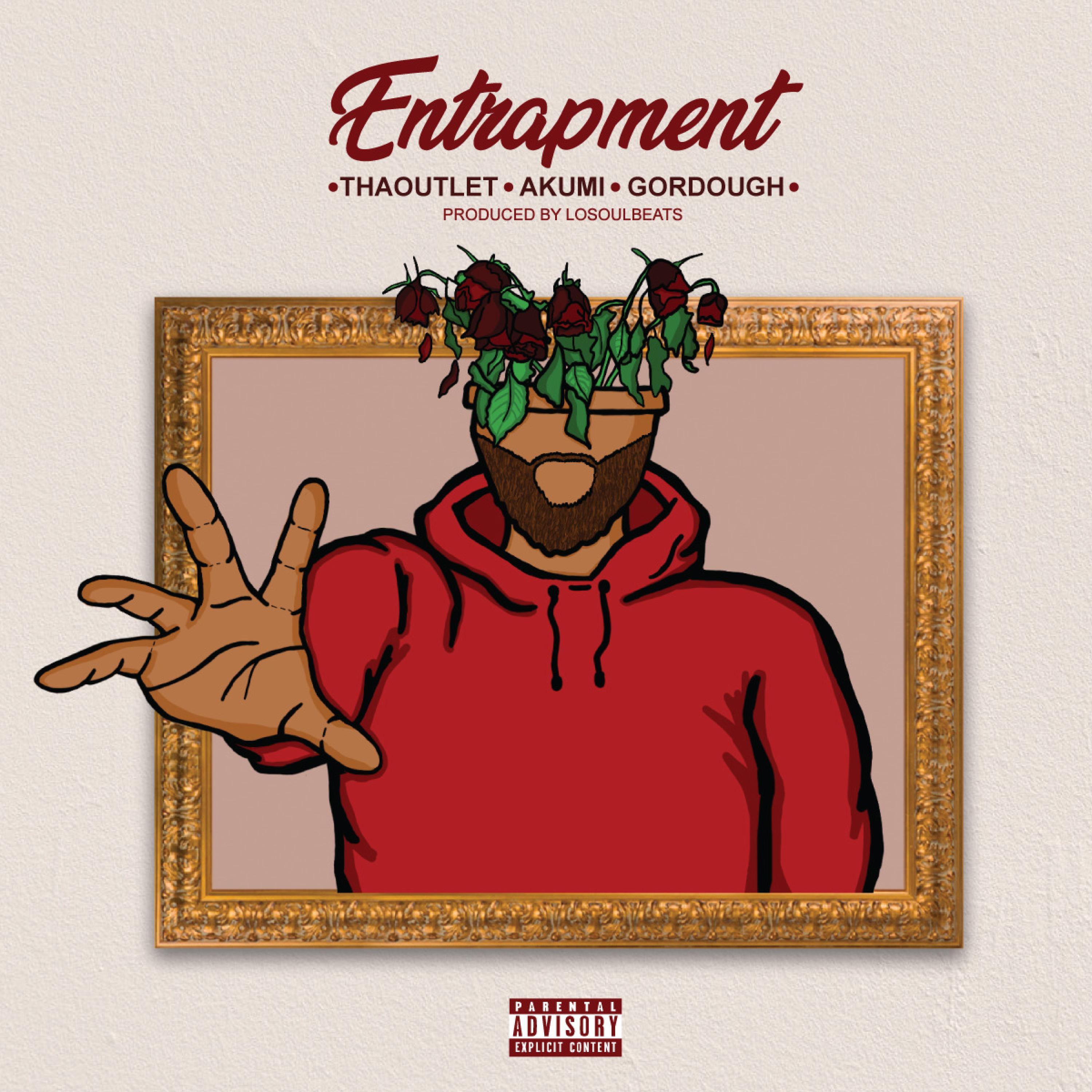 Entrapment (feat. AKUMI COBAIN & Gordough)