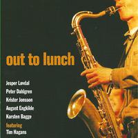 Out to Lunch (feat. Peter Dahlgren & Krister Jonsson)