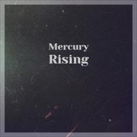 Mercury Rising