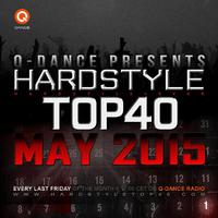 Q-dance Presents Hardstyle Top 40 May 2015 [UNMIXED]