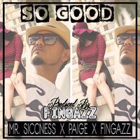 So Good (feat. Fingazz & Paige)