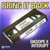 Sikdope - Bring It Back