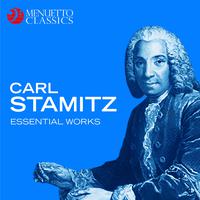 Carl Stamitz - Essential Works