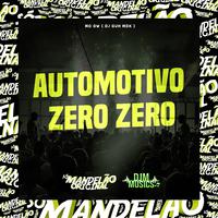 Automotivo Zero Zero