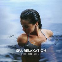 Spa Relaxation for the Soul: Soothing Nature Sounds with Ambient Music for Spa, Wellness & Massage