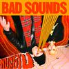 Bad Sounds - Nu Me Nu Yu