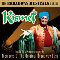 Kismet: The Best of Broadway Musicals (Original Cast Recording)