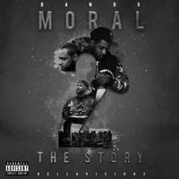 Moral 2 the Story