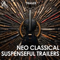 Neo Classical Suspenseful Trailers