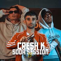 Cresh K Soda Session #15 (feat. Cresh K)