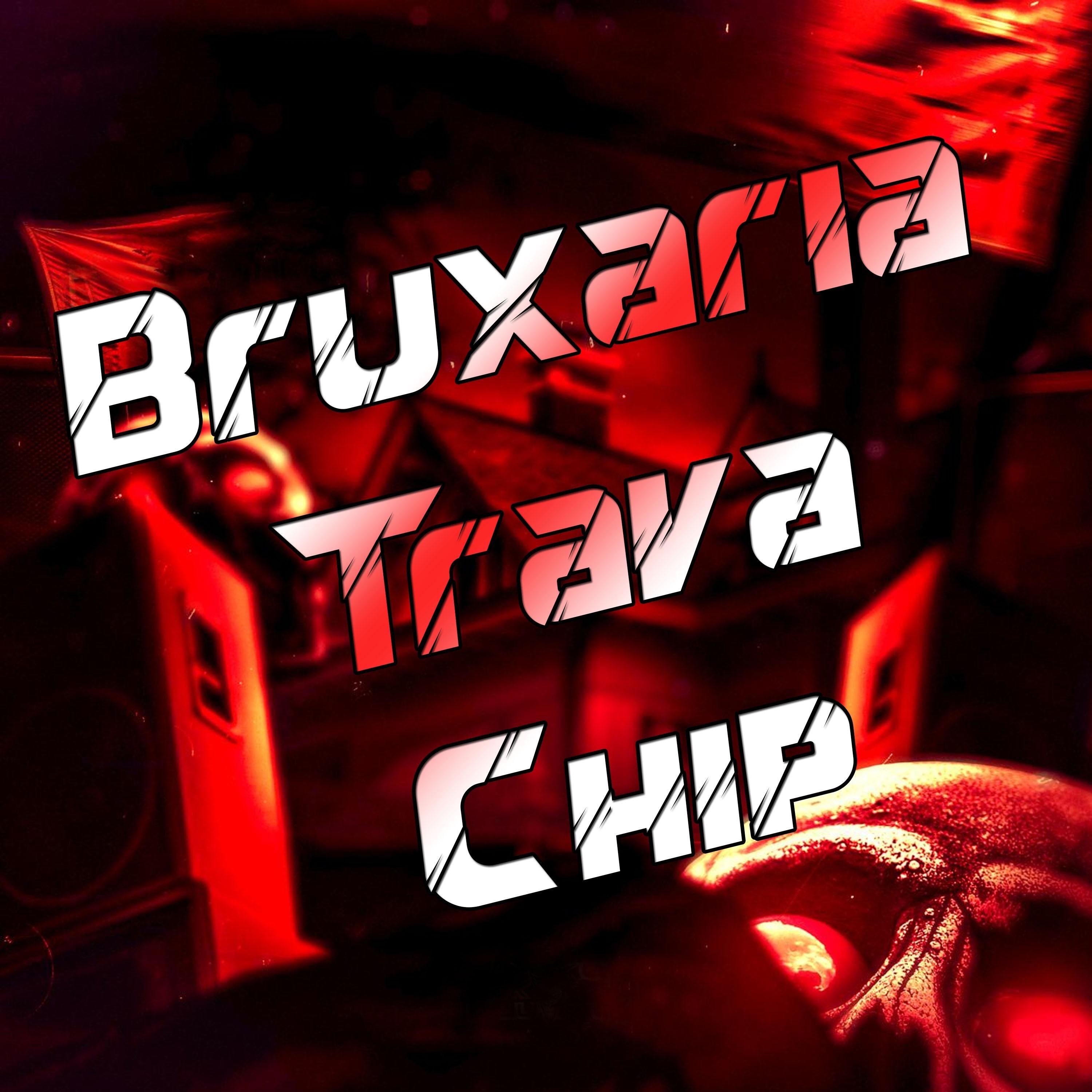 Bruxaria Trava Chip