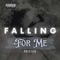 Falling for Me