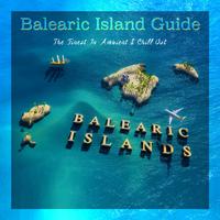 Balearic Island Guide (The Finest in Ambient & Chill Out), Vol. 2