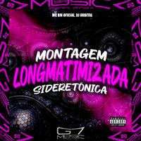 Montagem Longmatimizada Sideretõnica