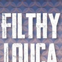 Filthy Louca