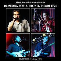 REMEDIES FOR A BROKEN HEART LIVE