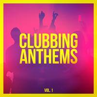 Clubbing Anthems, Vol. 1