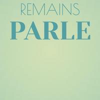 Remains Parle