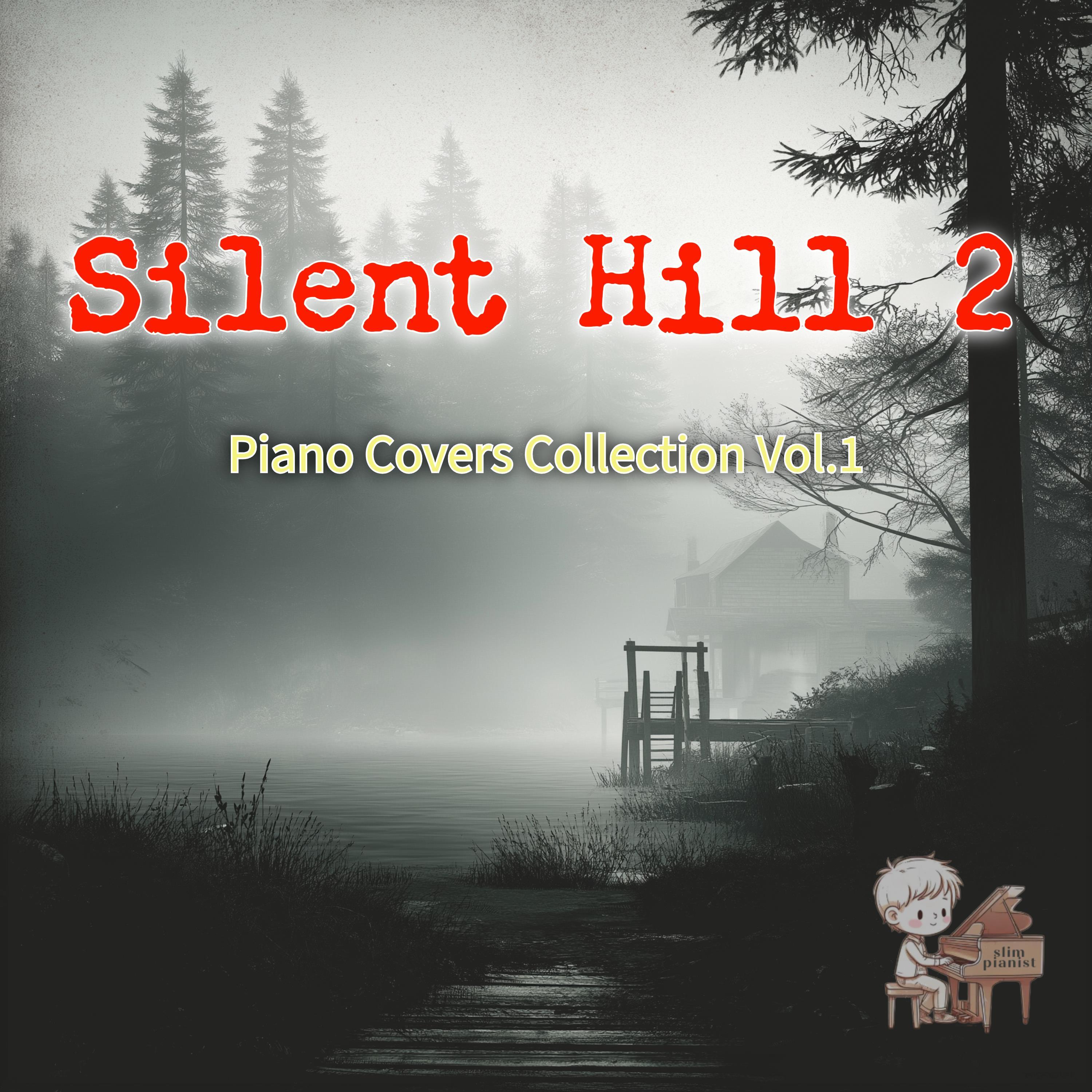 Mary's Letter Theme (From "Silent Hill 2") [Piano Version]