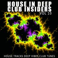 House in Deep: Club Insiders, Vol. 10