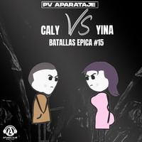 Caly VS Yina - Batallas Épicas #15