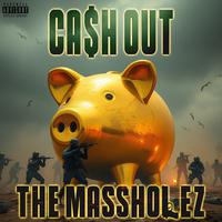 CA$H OUT