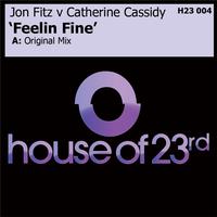 Feelin Fine (feat. Catherine Cassidy) [Jon Fitz vs. Catherine Cassidy]