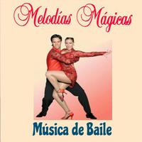 Melodía Mágicas, Música de Baile