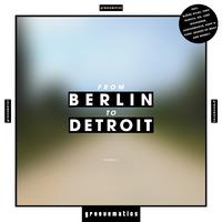 From Berlin to Detroit, Vol. 2