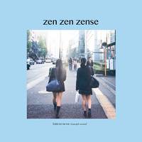 Zen Zen Zense (From 
