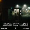 Indiana Rome - Bang My Line