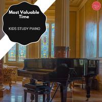 Most Valuable Time - Kids Study Piano