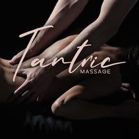 Tantric Massage: Calm Exotic Music for Erotic Oil Massage