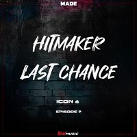 ICON 6 - EP9 - Hitmaker Last Chance