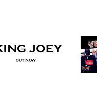 King Joey资料,King Joey最新歌曲,King JoeyMV视频,King Joey音乐专辑,King Joey好听的歌