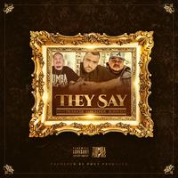 They Say (feat. G Kickdoor & Boxer KDE)