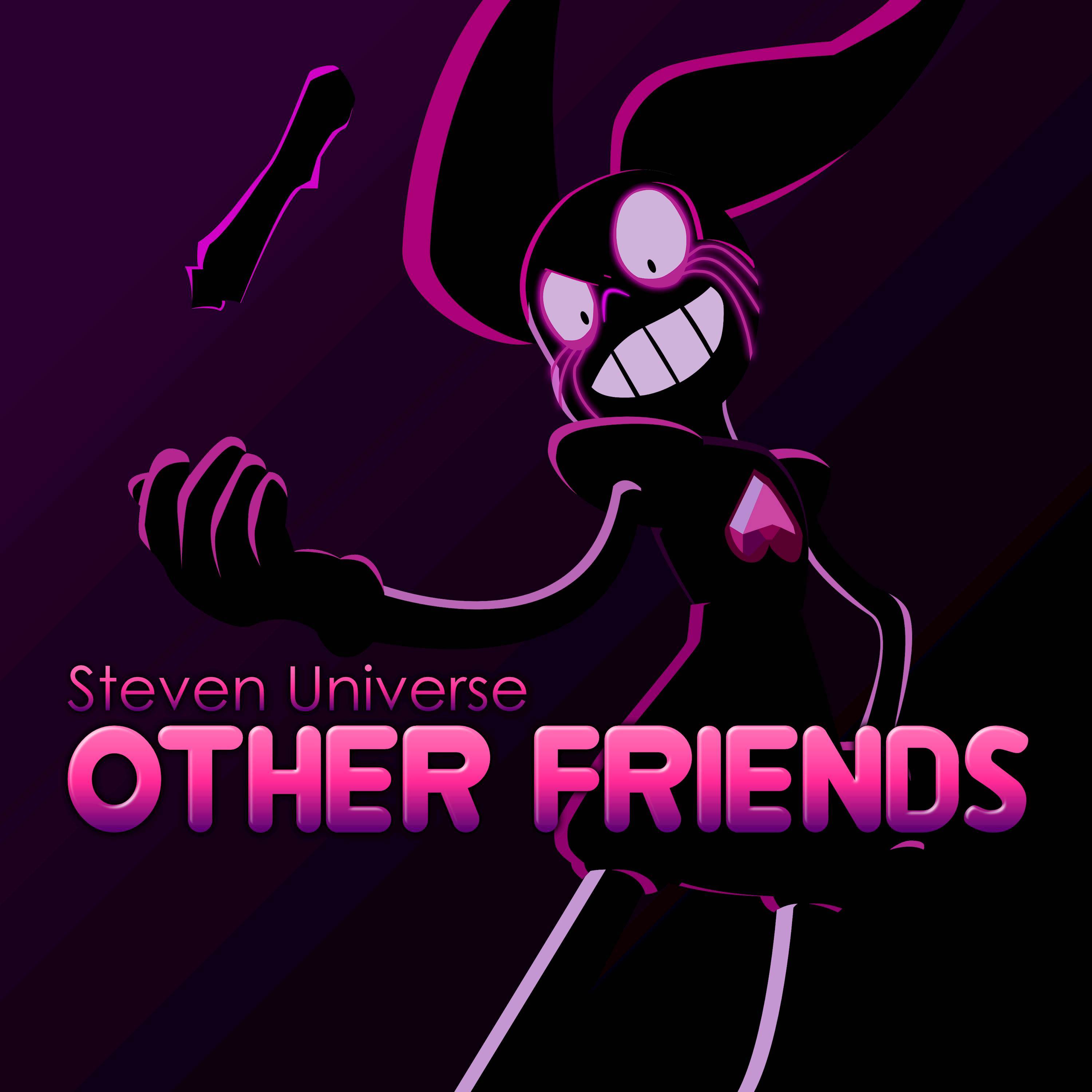 Other Friends (From "Steven Universe: The Movie")