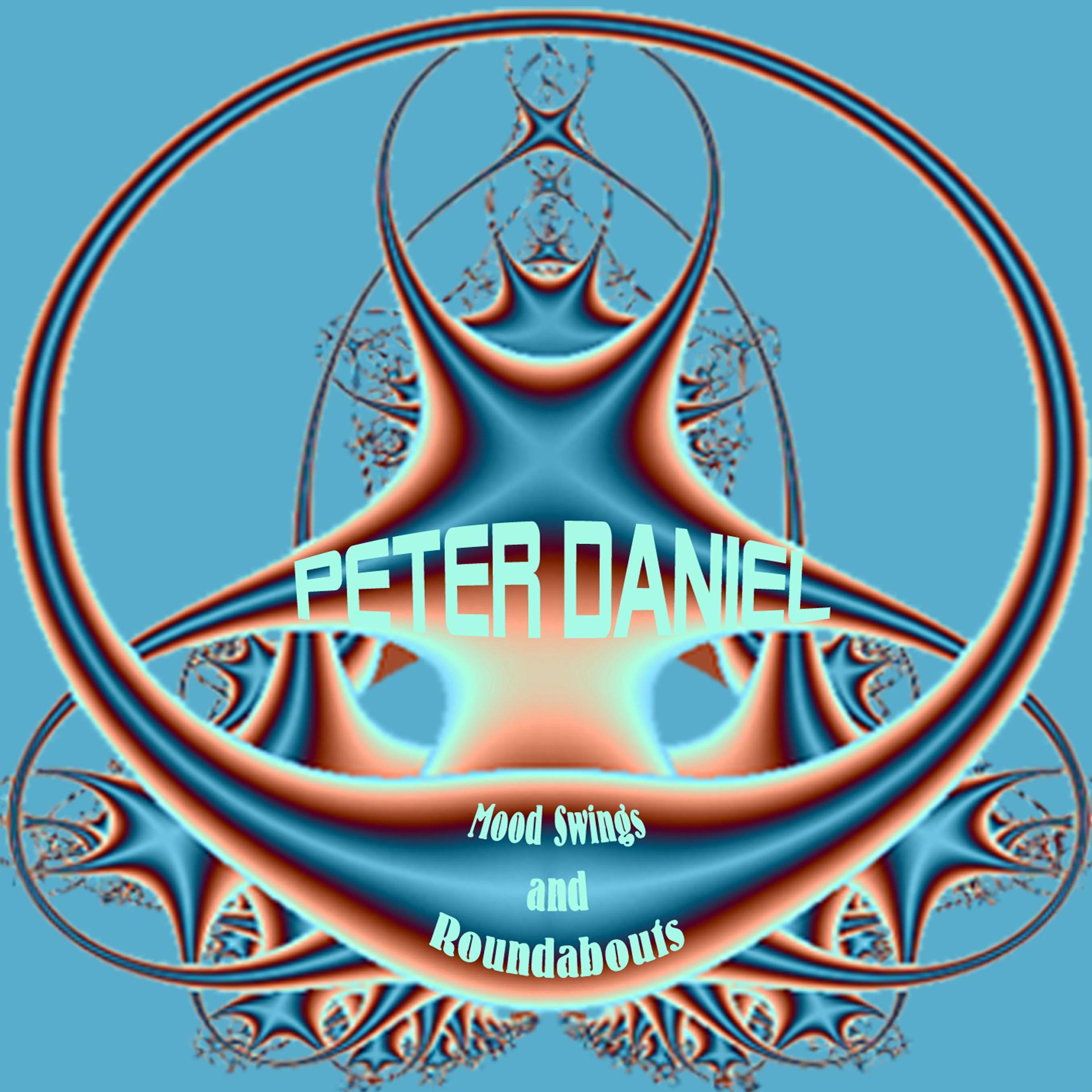 Mood Swings and Roundabouts Peter Daniel 专辑 网易云音乐