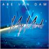 Abe Van Dam - My Mind