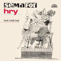 Semafor Hry Jonáš a tingl-tangl