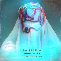 La Sequia Remix